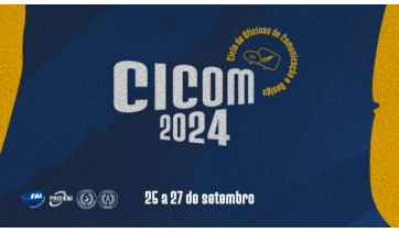 FAI: CICOM 2024 apresenta palestras e oficinas de publicitário, grafiteiro e doutor em mídia 