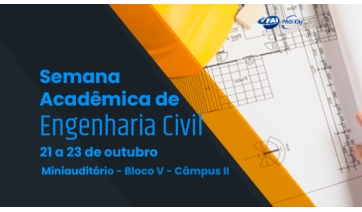 Engenharia Civil da FAI realiza Semana Acadêmica nesta segunda, terça e quarta 