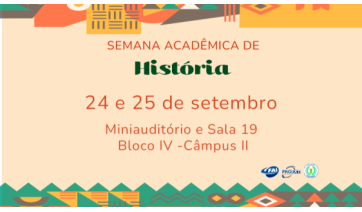 Semana Acadêmica de História aborda tema antirracista e cultura afro-brasileira dias 24 e 25 