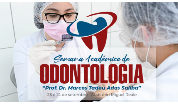 Odontologia da FAI promove dois dias de atividades na Semana Acadêmica do curso